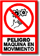 Peligro, m&aacute;quina en movimiento