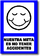 Nuestra meta es no tener accidentes