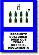 pregunte cualquier duda que tenga sobre el reglamento