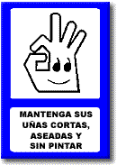 mantenga sus u&ntilde;as cortas, aseadas y sin pintar