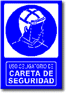 Uso obligatorio de careta de seguridad